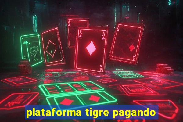 plataforma tigre pagando